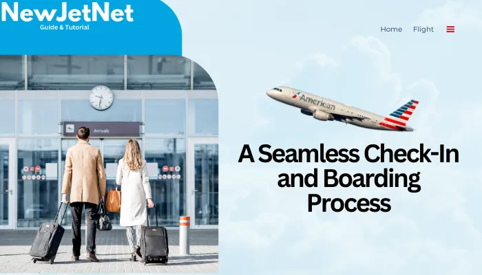 A Seamless Check-In and Boarding Process